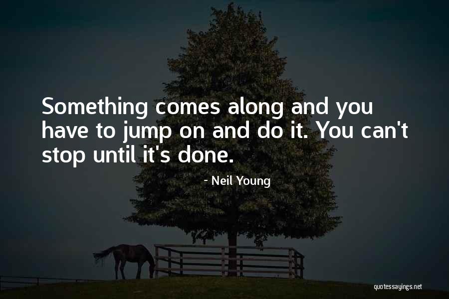 Intalnire Cu Un Quotes By Neil Young