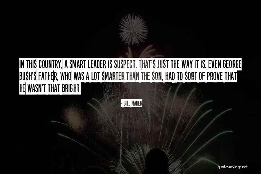 Intamplare In Padure Quotes By Bill Maher Intamplare In Padure Quotes By Bill Maher