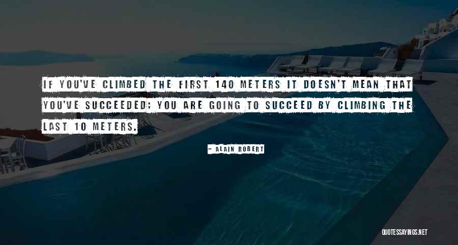 Intamplare Sinonim Quotes By Alain Robert Intamplare Sinonim Quotes By Alain Robert