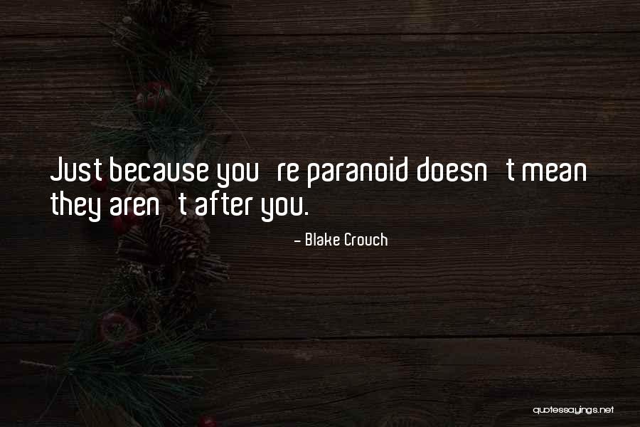 Intangibility Adalah Quotes By Blake Crouch Intangibility Adalah Quotes By Blake Crouch