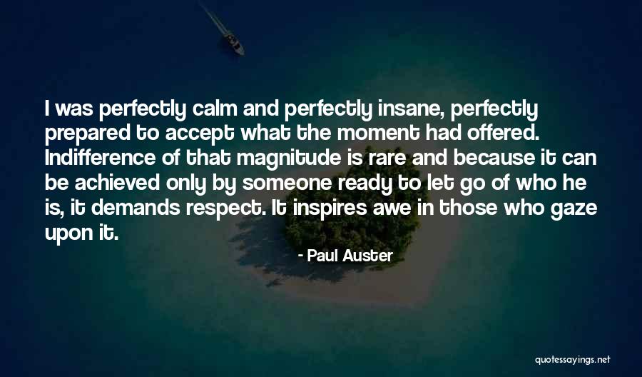 Intatto Chows Quotes By Paul Auster Intatto Chows Quotes By Paul Auster