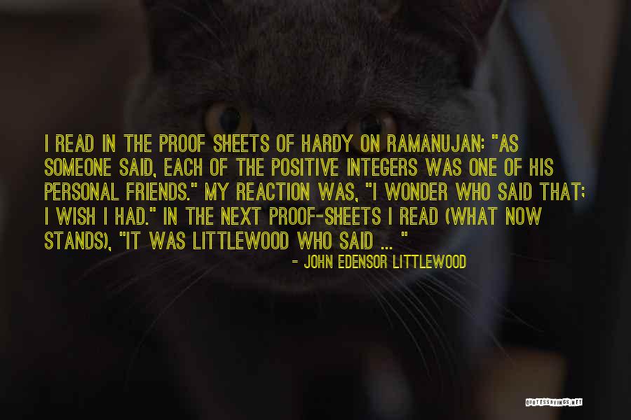Integers Quotes By John Edensor Littlewood