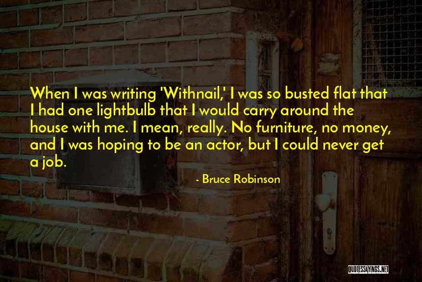 Integracija Osobas Invaliditetom Quotes By Bruce Robinson Integracija Osobas Invaliditetom Quotes By Bruce Robinson