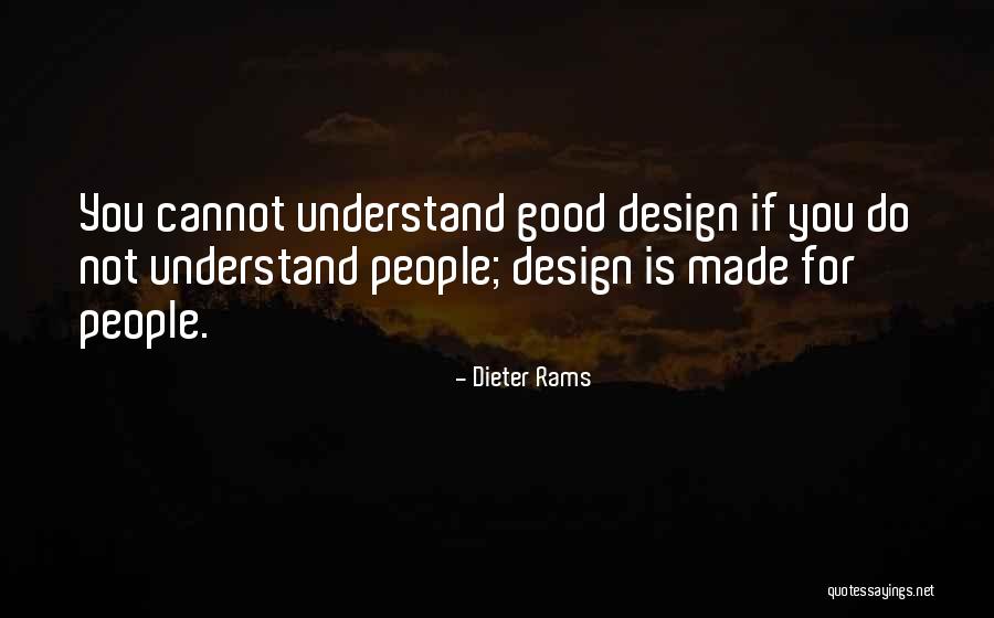 Integrada Significado Quotes By Dieter Rams