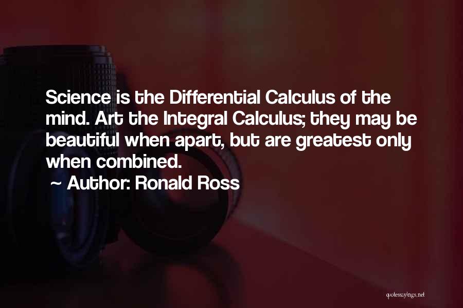 Integral Calculus Quotes By Ronald Ross