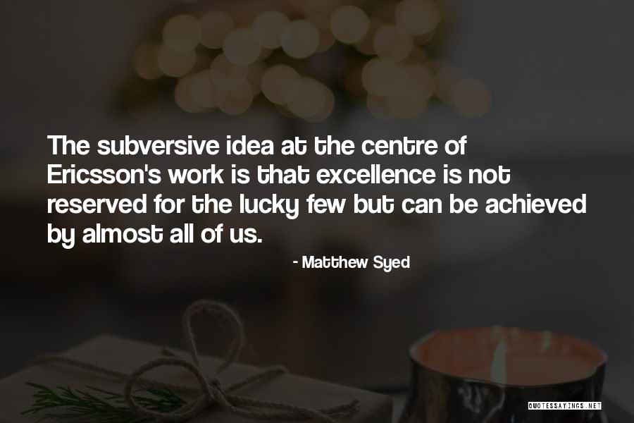 Integrata Enfusion Quotes By Matthew Syed Integrata Enfusion Quotes By Matthew Syed