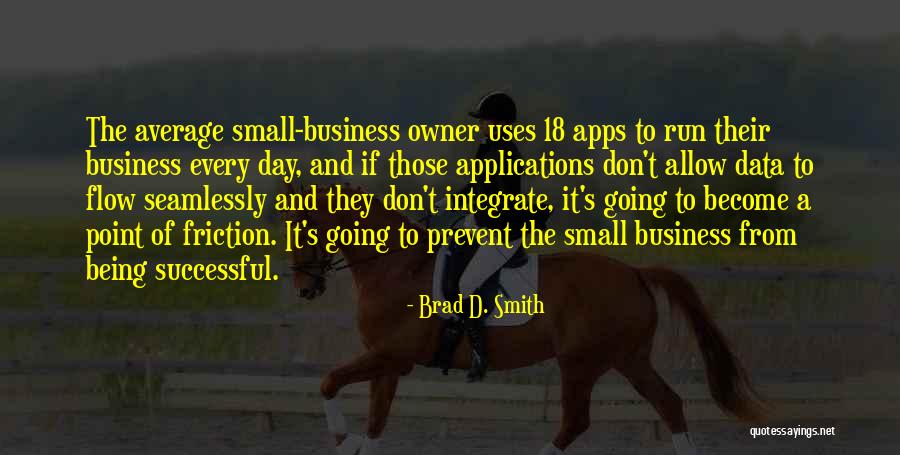 Integrate Quotes By Brad D. Smith Integrate Quotes By Brad D. Smith