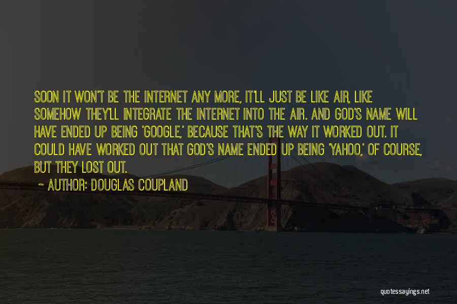 Integrate Quotes By Douglas Coupland