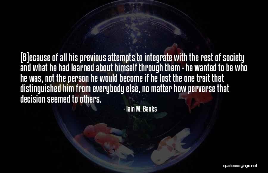 Integrate Quotes By Iain M. Banks