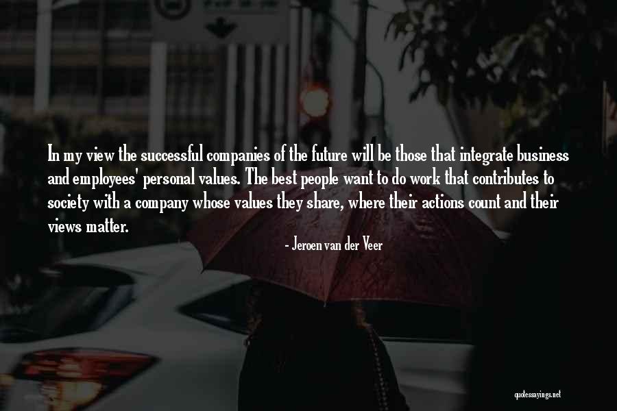 Integrate Quotes By Jeroen Van Der Veer Integrate Quotes By Jeroen Van Der Veer