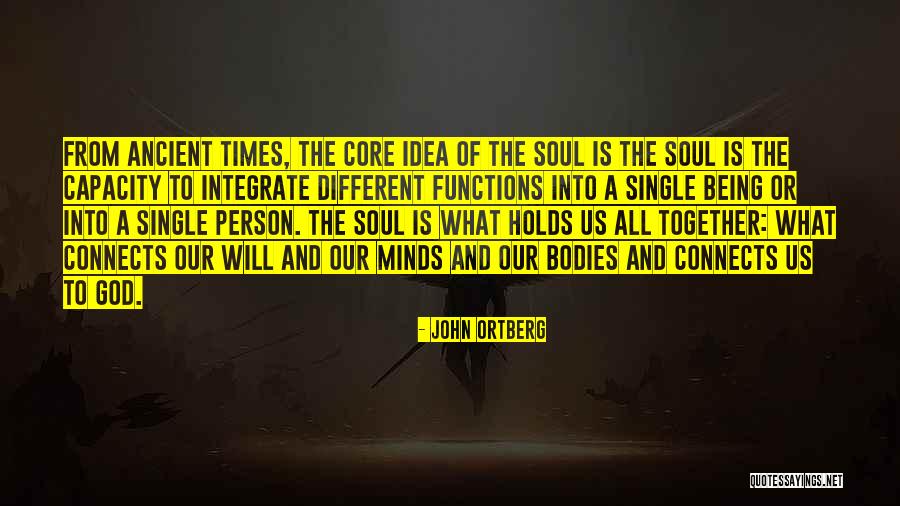 Integrate Quotes By John Ortberg