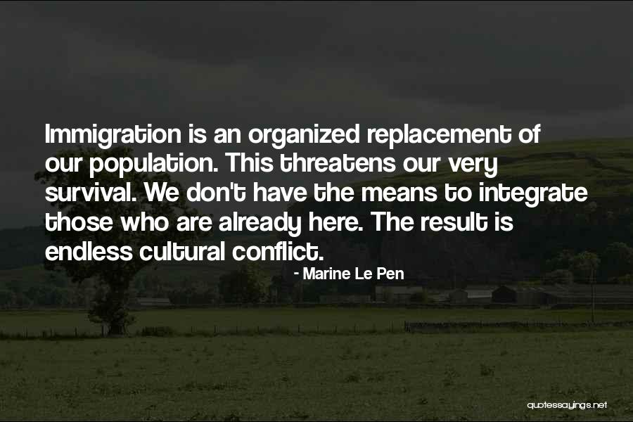 Integrate Quotes By Marine Le Pen Integrate Quotes By Marine Le Pen