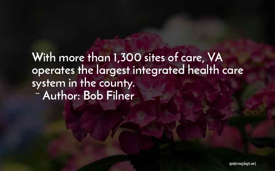 Integrated Care Quotes By Bob Filner