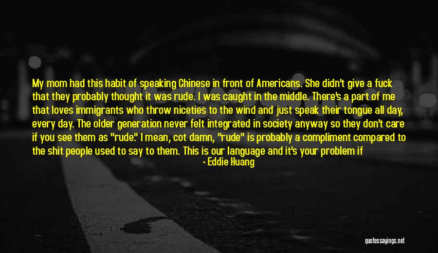 Integrated Care Quotes By Eddie Huang