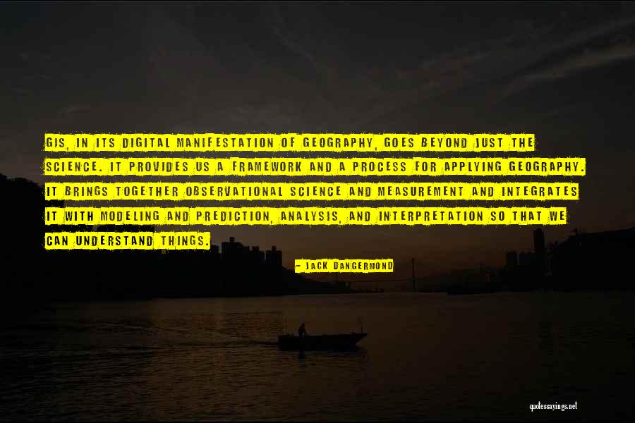 Integrates Quotes By Jack Dangermond Integrates Quotes By Jack Dangermond