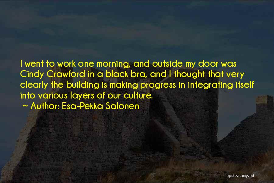 Integrating Quotes By Esa-Pekka Salonen