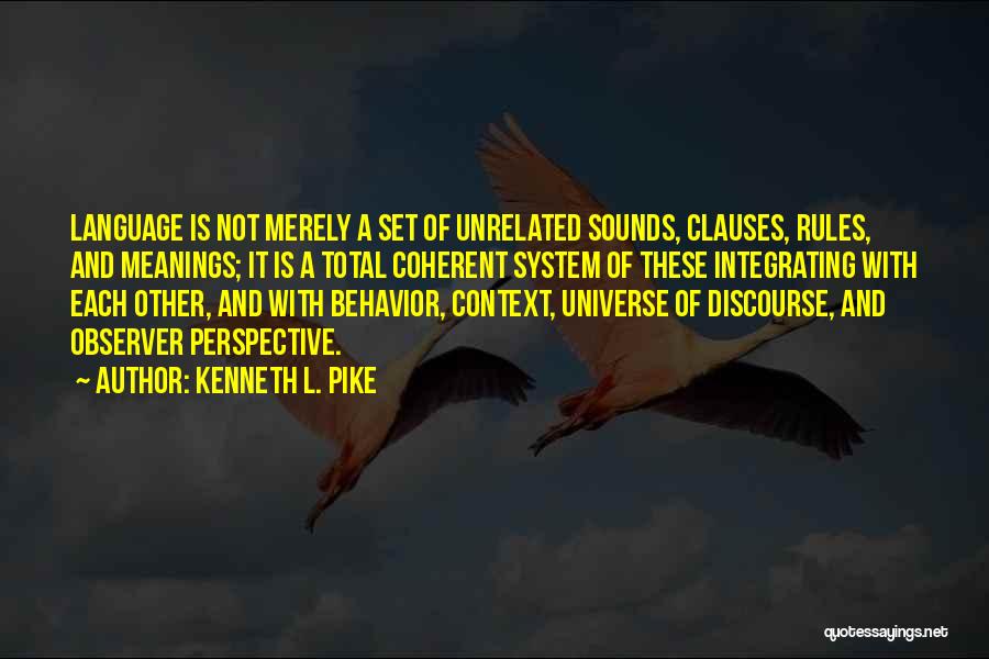 Integrating Quotes By Kenneth L. Pike