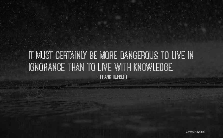 Integridad Kahulugan Quotes By Frank Herbert Integridad Kahulugan Quotes By Frank Herbert