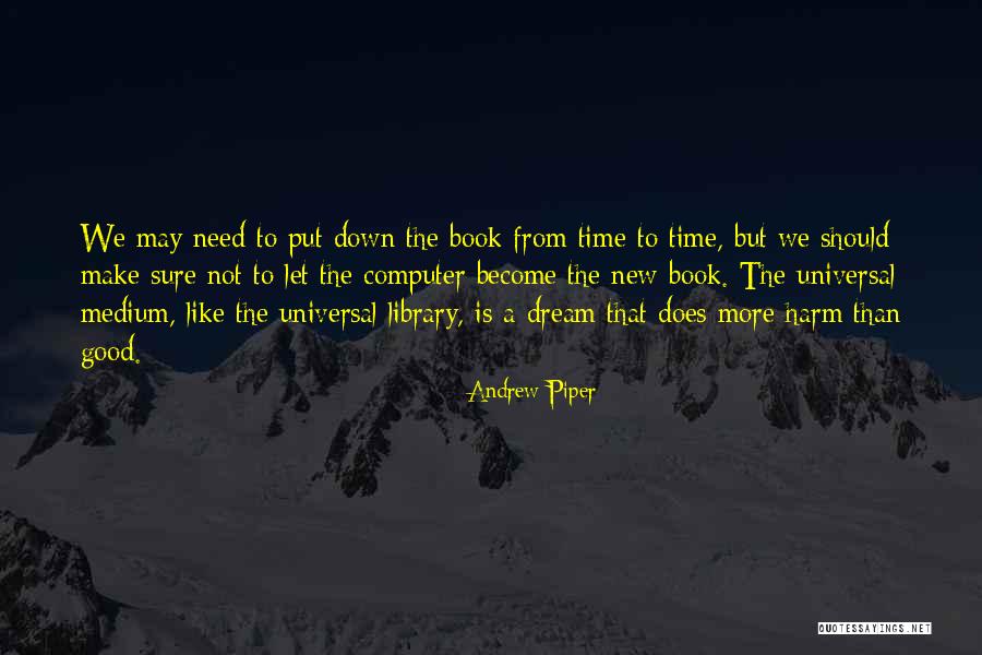 Integridade Confiabilidade Quotes By Andrew Piper Integridade Confiabilidade Quotes By Andrew Piper