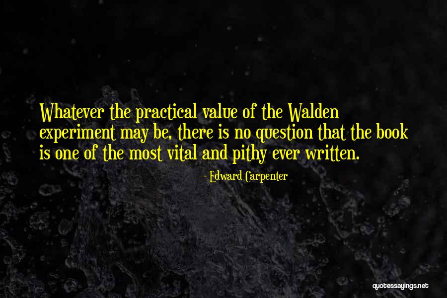 Integridade Fisica Quotes By Edward Carpenter Integridade Fisica Quotes By Edward Carpenter