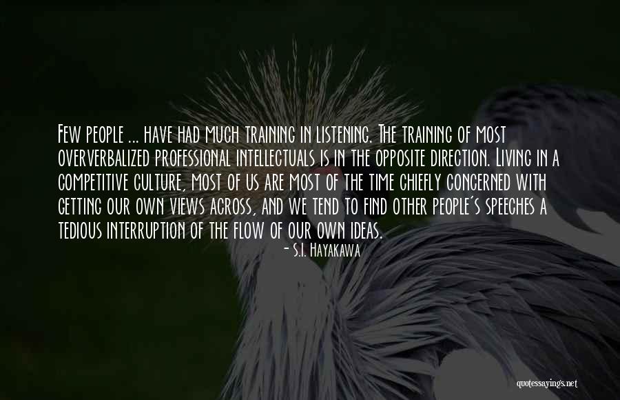 Integrirana Pridelava Quotes By S.I. Hayakawa Integrirana Pridelava Quotes By S.I. Hayakawa