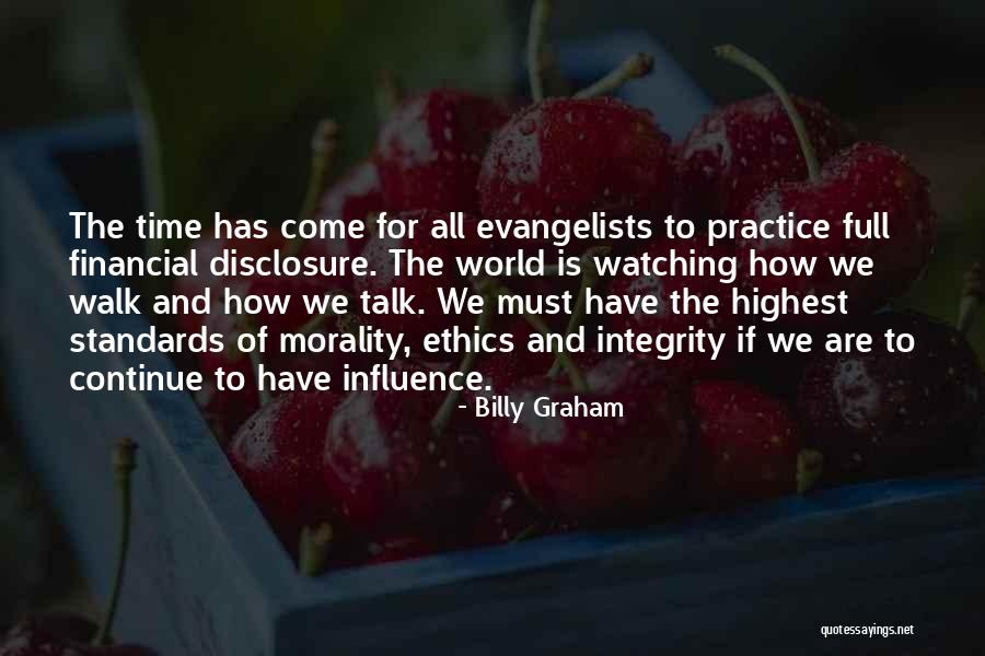 Integrity And Ethics Quotes By Billy Graham