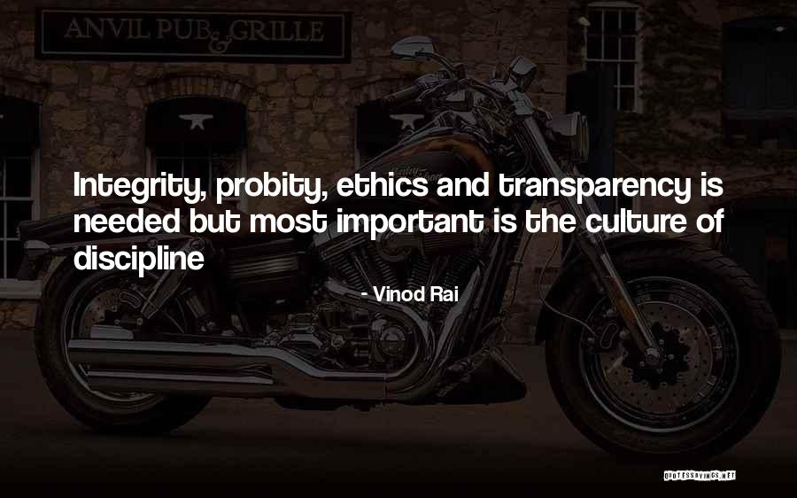 Integrity And Ethics Quotes By Vinod Rai