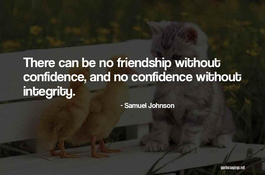 Integrity And Friendship Quotes By Samuel Johnson