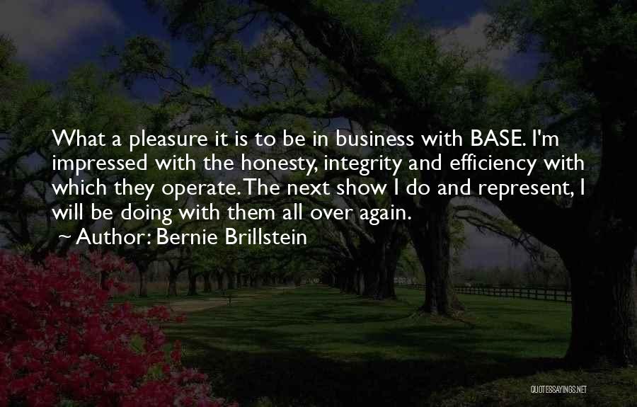 Integrity And Honesty Quotes By Bernie Brillstein