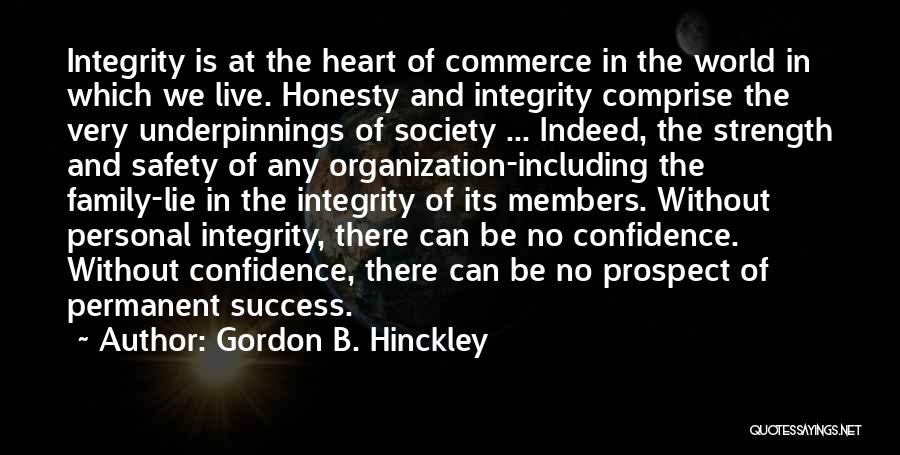 Integrity And Honesty Quotes By Gordon B. Hinckley