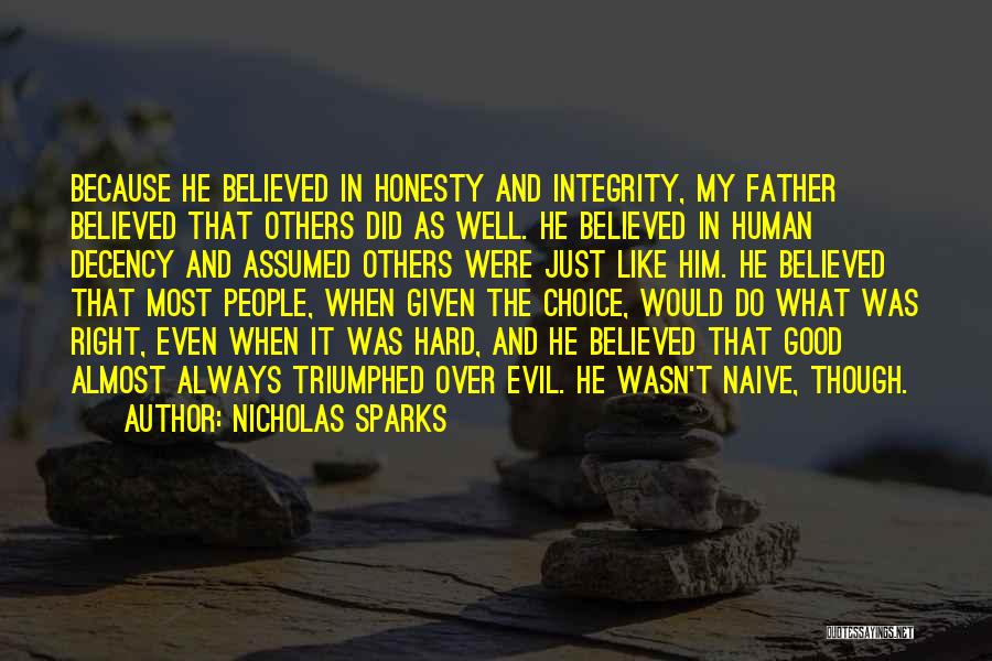 Integrity And Honesty Quotes By Nicholas Sparks