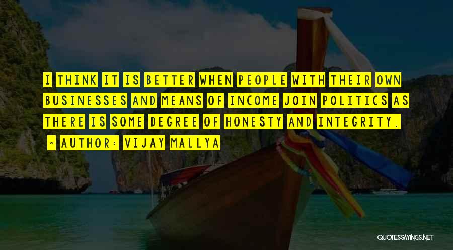Integrity And Honesty Quotes By Vijay Mallya