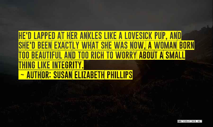 Integrity And Love Quotes By Susan Elizabeth Phillips