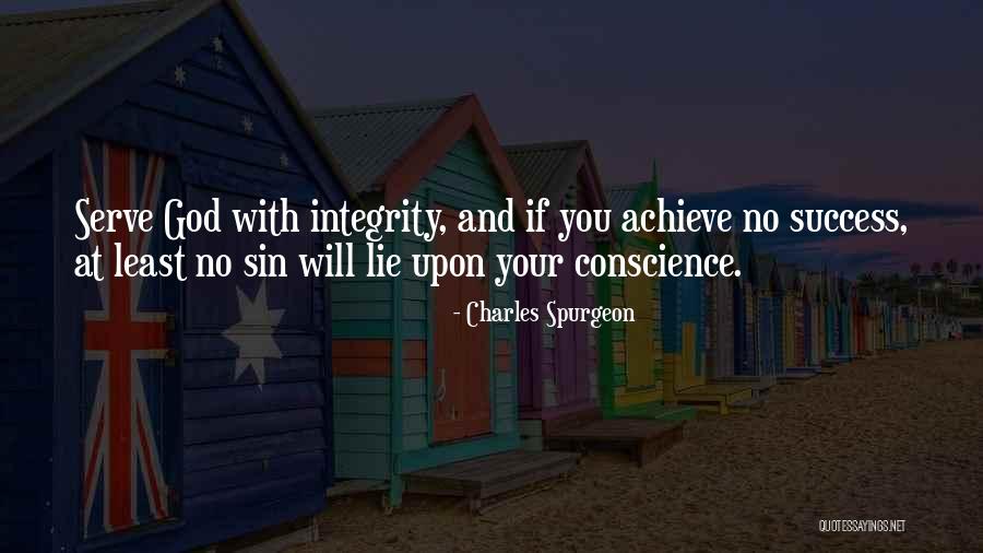 Integrity And Lying Quotes By Charles Spurgeon Integrity And Lying Quotes By Charles Spurgeon