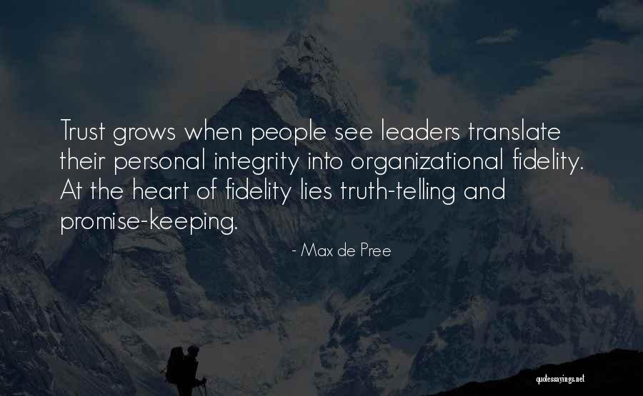 Integrity And Lying Quotes By Max De Pree Integrity And Lying Quotes By Max De Pree