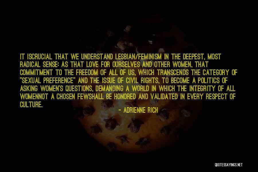 Integrity And Respect Quotes By Adrienne Rich Integrity And Respect Quotes By Adrienne Rich