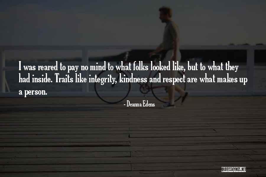 Integrity And Respect Quotes By Deanna Edens