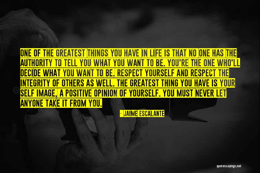 Integrity And Respect Quotes By Jaime Escalante Integrity And Respect Quotes By Jaime Escalante