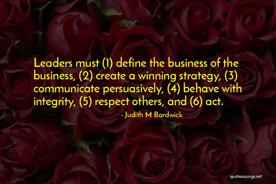 Integrity And Respect Quotes By Judith M Bardwick Integrity And Respect Quotes By Judith M Bardwick