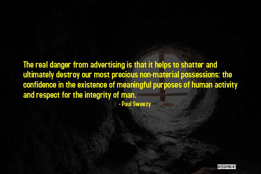 Integrity And Respect Quotes By Paul Sweezy Integrity And Respect Quotes By Paul Sweezy