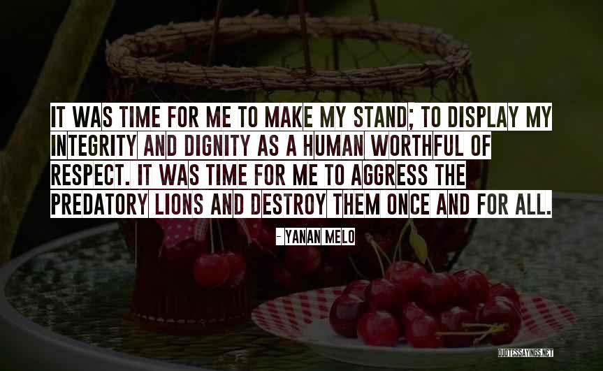 Integrity And Respect Quotes By Yanan Melo Integrity And Respect Quotes By Yanan Melo