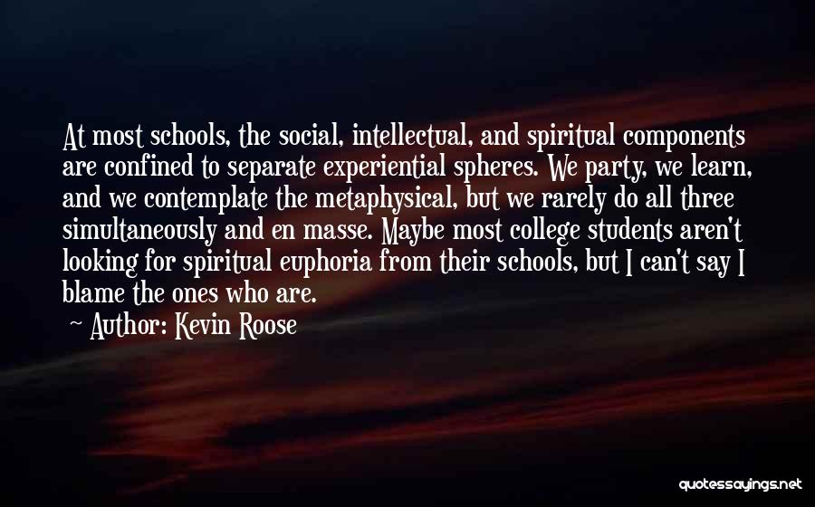 Integrity For Students Quotes By Kevin Roose