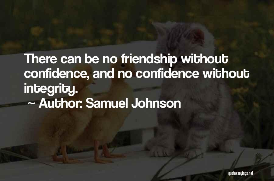 Integrity In Friendship Quotes By Samuel Johnson