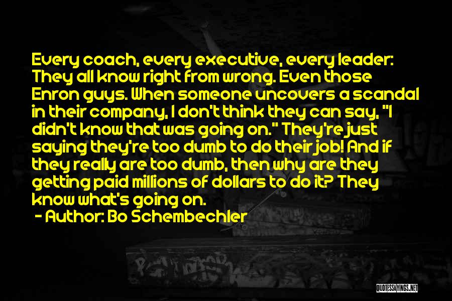 Integrity In Leadership Quotes By Bo Schembechler