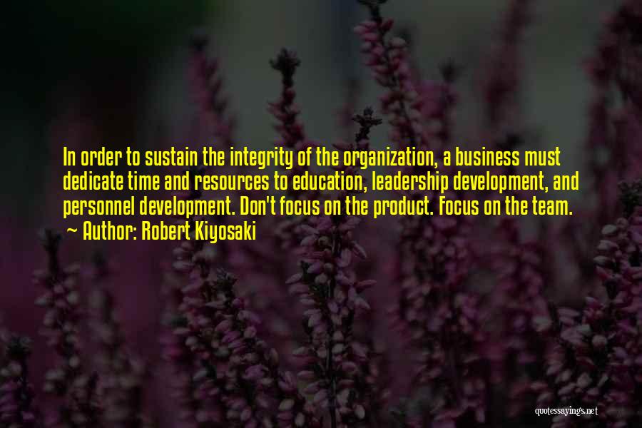 Integrity In Leadership Quotes By Robert Kiyosaki