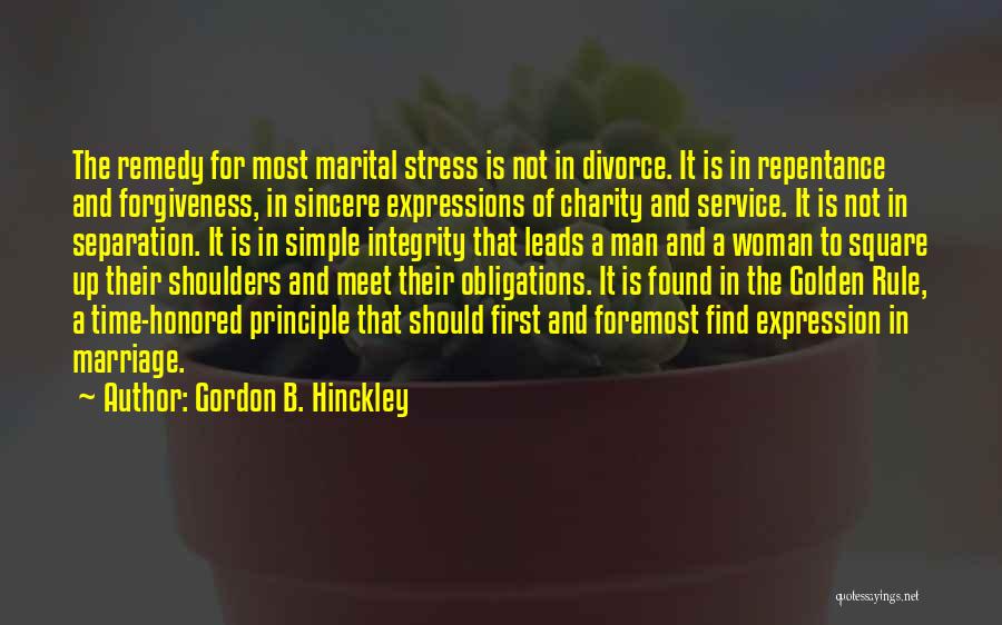 Integrity In Marriage Quotes By Gordon B. Hinckley