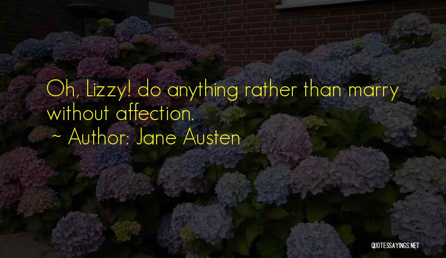 Integrity In Marriage Quotes By Jane Austen