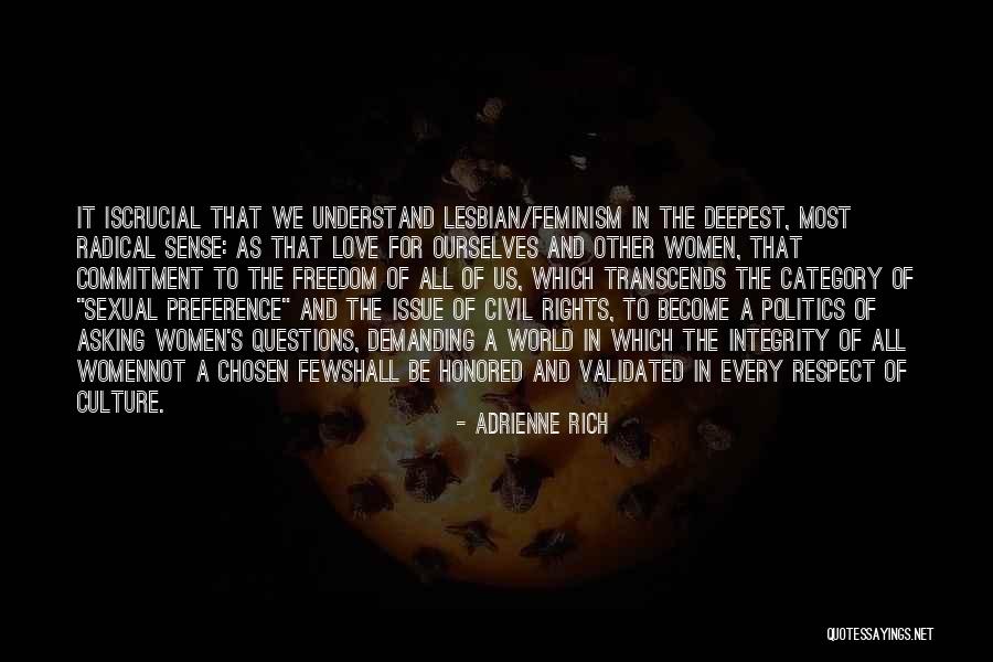 Integrity In Politics Quotes By Adrienne Rich Integrity In Politics Quotes By Adrienne Rich
