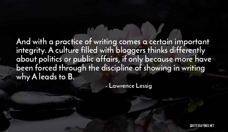 Integrity In Politics Quotes By Lawrence Lessig Integrity In Politics Quotes By Lawrence Lessig