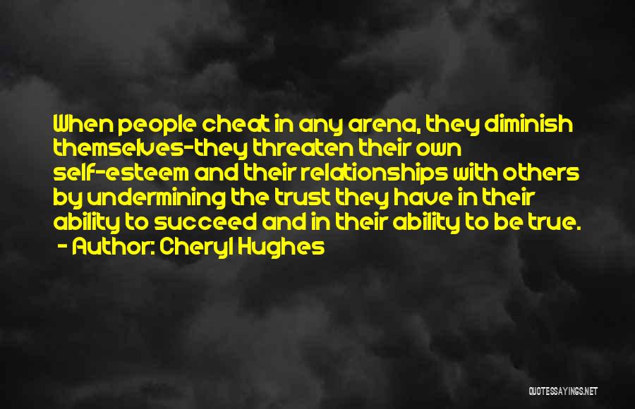 Integrity In Relationships Quotes By Cheryl Hughes